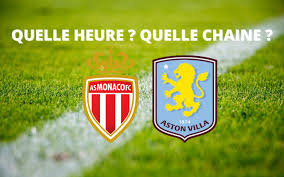 Monaco vs Aston Villa : Analyse et Prévisions